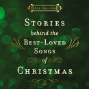 Stories Behind the Best-Loved Songs of Christmas by Ace Collins