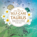 The Little Book of Self-Care for Taurus by Constance Stellas