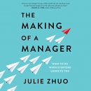 The Making of a Manager by Julie Zhuo