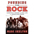 Pounding the Rock by Marc Skelton