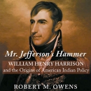 Mr. Jefferson's Hammer by Robert M. Owens
