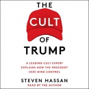 The Cult of Trump by Steven Hassan