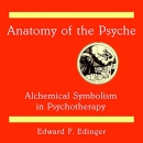 Anatomy of the Psyche by Edward F. Edinger