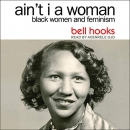 Ain't I a Woman: Black Women and Feminism by Bell Hooks