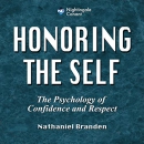 Honoring the Self by Nathaniel Branden