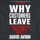 Why Customers Leave (and How to Win Them Back) by David Avrin