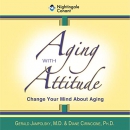 Aging with Attitude by Gerald Jampolsky