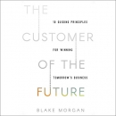 The Customer of the Future by Blake Morgan