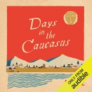 Days in the Caucasus by Banine