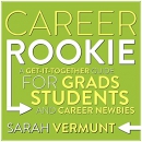 Career Rookie by Sarah Vermunt