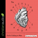 The Masculine Mandate by Richard D. Phillips