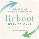 Reboot: Leadership and the Art of Growing Up by Jerry Colonna