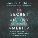 The Secret History of America by Manly P. Hall
