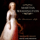 Martha Washington: An American Life by Patricia Brady
