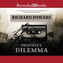 Prisoner's Dilemma by Richard Powers