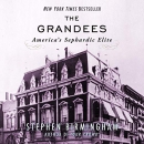 The Grandees: America's Sephardic Elite by Stephen Birmingham