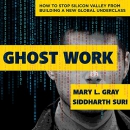 Ghost Work by Mary L. Gray