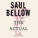 The Actual by Saul Bellow