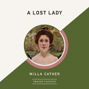 A Lost Lady by Willa Cather