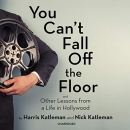 You Can't Fall Off the Floor by Harris Katleman