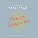 Radical Compassion by Tara Brach