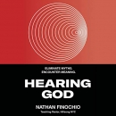 Hearing God: Eliminate Myths. Encounter Meaning. by Nathan Finochio