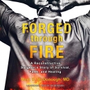 Forged Through Fire by Mark D. McDonough
