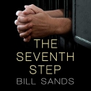 The Seventh Step by Bill Sands