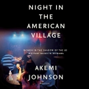 Night in the American Village by Akemi Johnson
