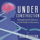 Under Construction by Dug McGuirk
