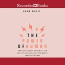 The Power of Human by Adam Waytz