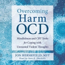 Overcoming Harm OCD by Jon Hershfield