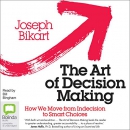 The Art of Decision Making by Joseph Bikart