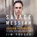 Savage Messiah by Jim Proser