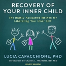 Recovery of Your Inner Child by Lucia Capacchione