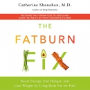 The Fatburn Fix by Catherine Shanahan