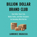 Billion Dollar Brand Club by Lawrence Ingrassia