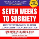 Seven Weeks to Sobriety by Joan Matthews Larson