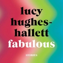 Fabulous by Lucy Hughes-Hallett