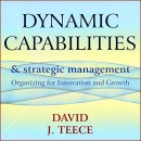 Dynamic Capabilities and Strategic Management by David J. Teece