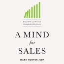 A Mind for Sales by Mark Hunter