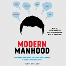 Modern Manhood by Cleo Stiller