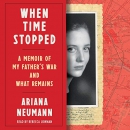 When Time Stopped by Ariana Neumann