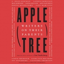 Apple, Tree: Writers on Their Parents by Lise Funderburg
