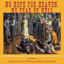 No Hope for Heaven, No Fear of Hell by James C. Kearney