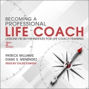 Becoming a Professional Life Coach by Patrick Williams