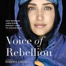 Voice of Rebellion by Roberta Staley