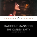 The Garden Party and Other Stories by Katherine Mansfield