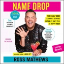 Name Drop by Ross Mathews