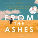 From the Ashes by Jesse Thistle